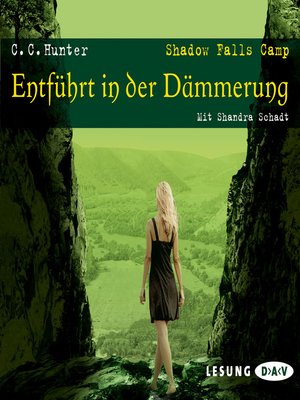 cover image of Shadow Falls Camp--Entführt in der Dämmerung